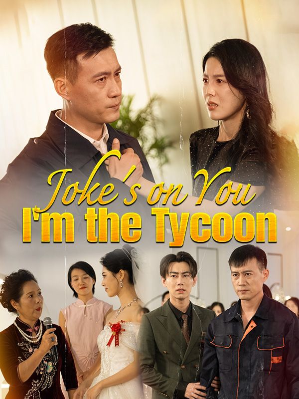 Joke's on You: I'm the Tycoon