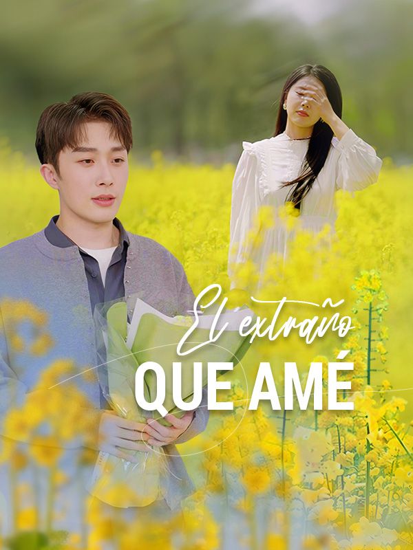El extraño que amé