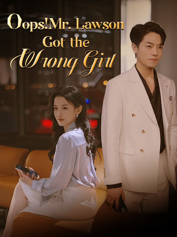 Oops! Mr. Lawson Got the Wrong Girl(DUBBED)