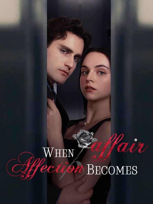 When Affair Becomes Affection