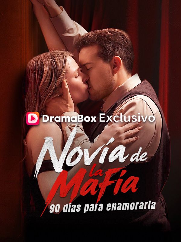Novia de la mafia: 90 días para enamorarla