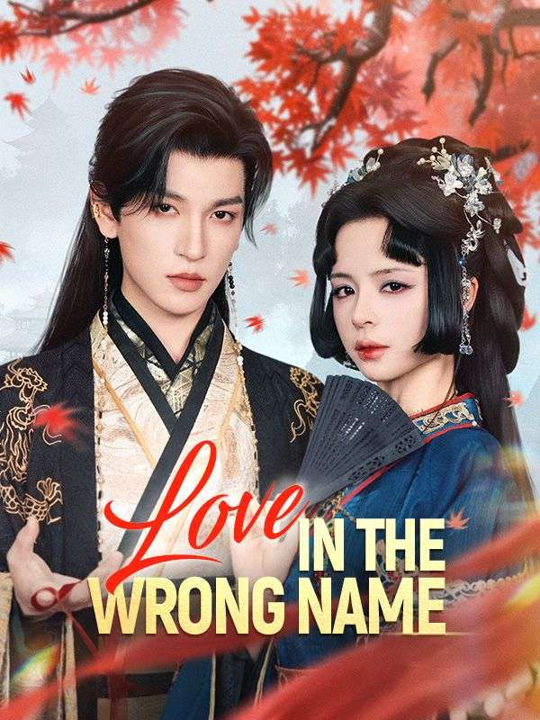 Love in the Wrong Name