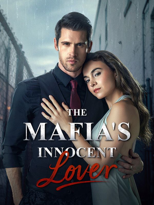 The Mafia's Innocent Lover