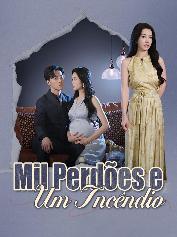 Mil Perdões e Um Incêndio(Dublado)
