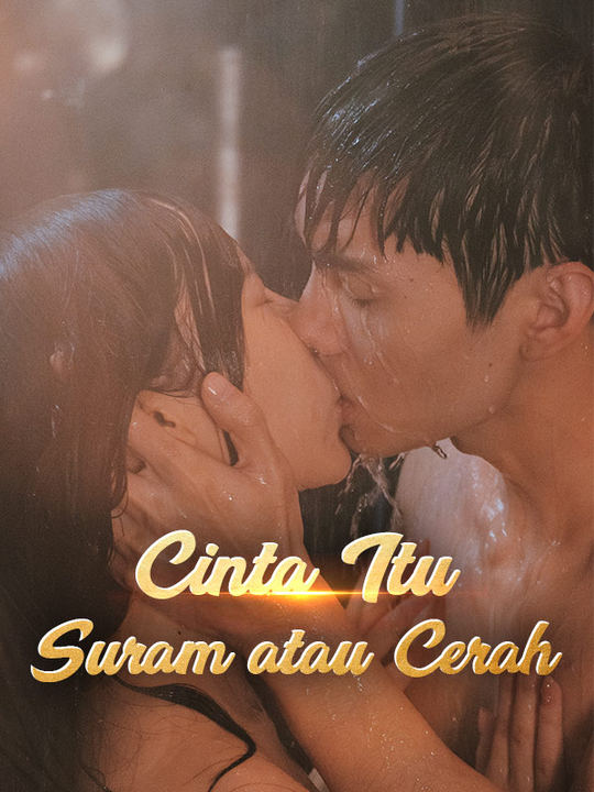 Cinta Itu Suram atau Cerah