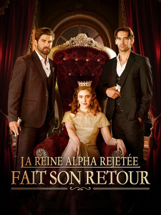 La Reine Alpha Rejetée Fait Son Retour