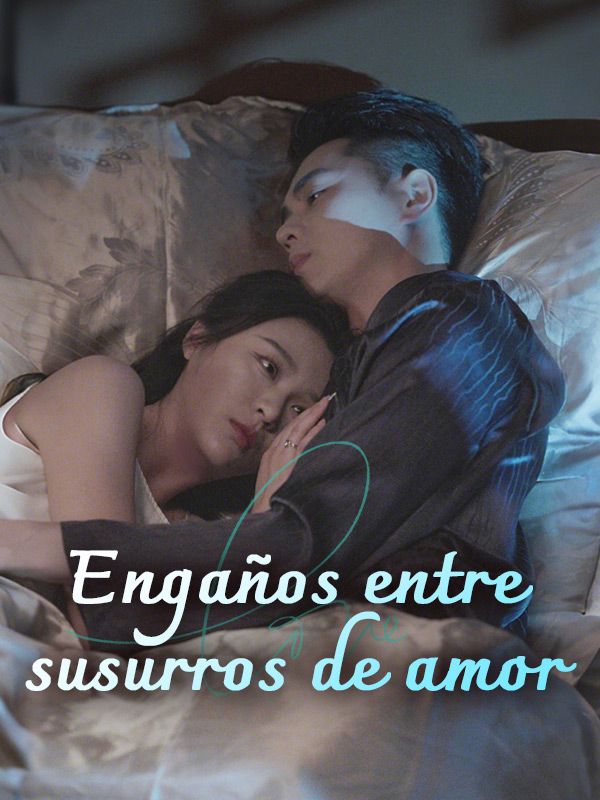 Engaños entre susurros de amor
