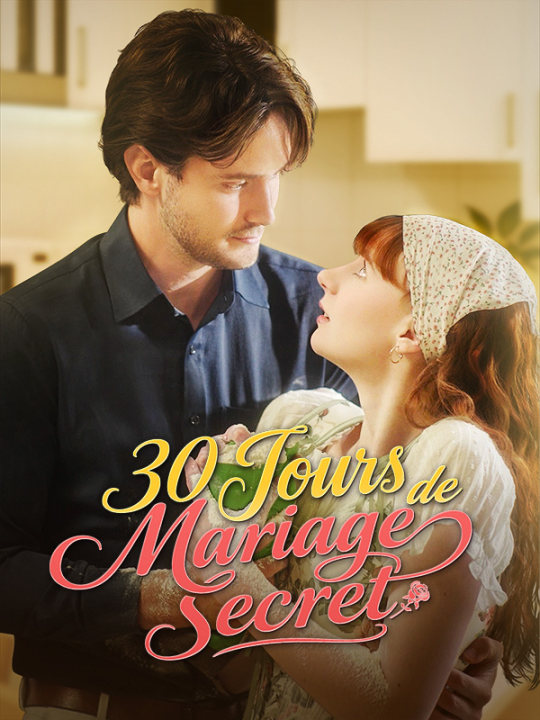 30 Jours de Mariage Secret