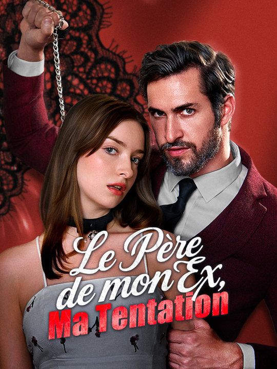 Le Père de mon Ex, Ma Tentation