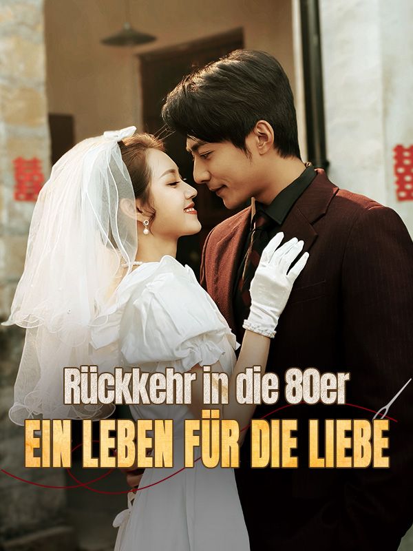 Rückkehr in die 80er – Ein Leben für die Liebe