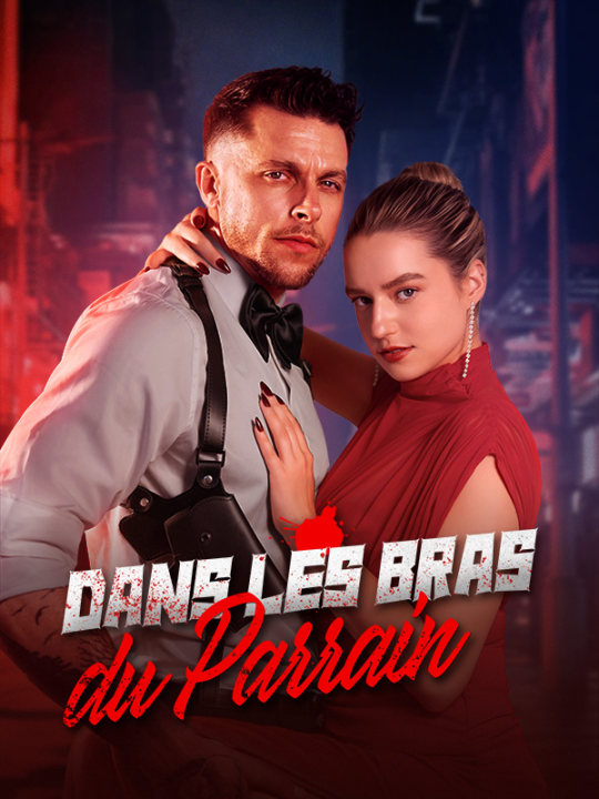 Dans les Bras du Parrain