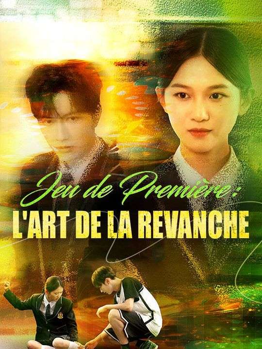 Jeu de Première : L'Art de la Revanche