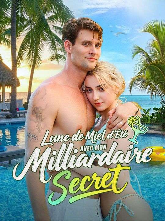 Lune de Miel d'Été avec Mon Milliardaire Secret