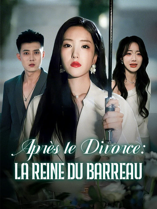Après le Divorce : La Reine du Barreau