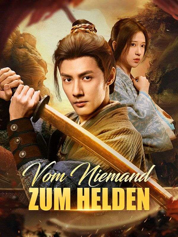 Vom Niemand zum Helden