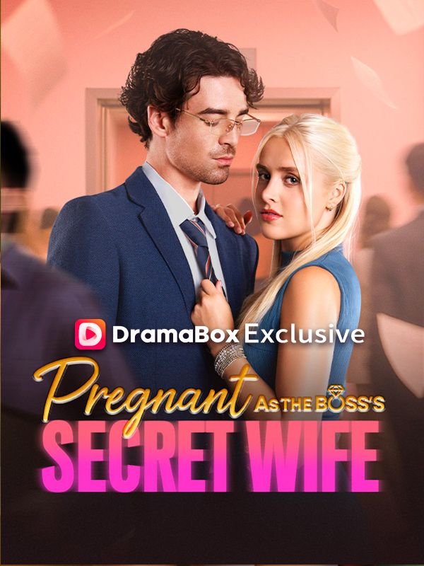 Pregnant As the Boss's Secret Wife