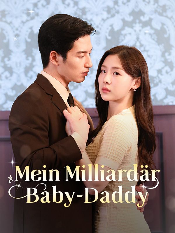 Mein Milliardär Baby-Daddy