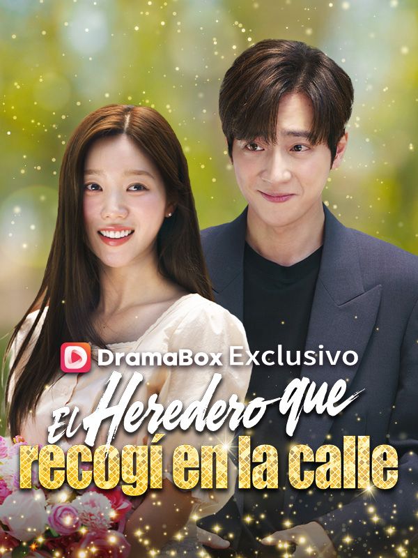 El heredero que recogí en la calle