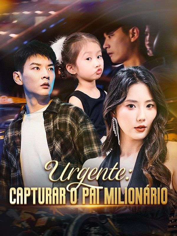 Urgente: Capturar o Pai Milionário (Dublado)