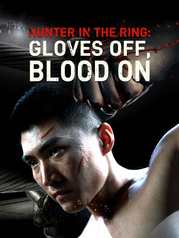 Hunter in the Ring: Gloves Off, Blood On