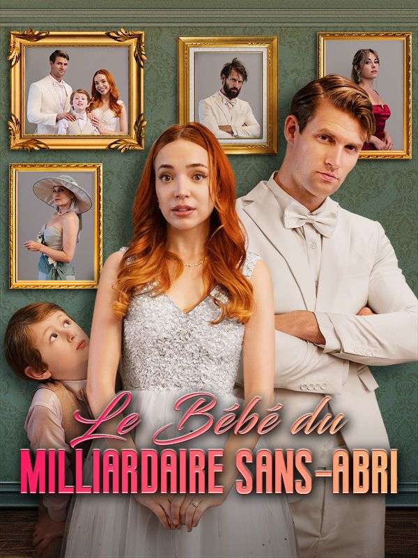 Le Bébé du Milliardaire Sans-Abri