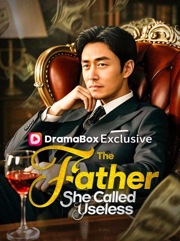 The Father She Called Useless