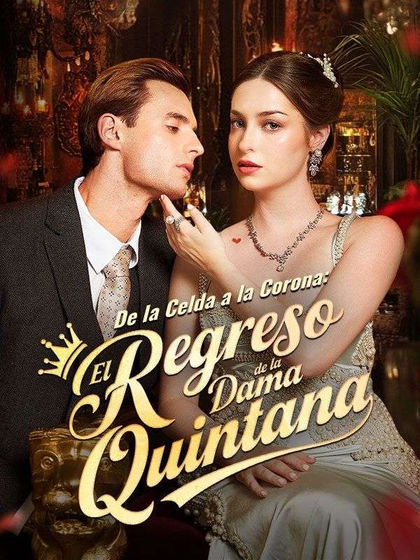 De la Celda a la Corona: El Regreso de la Dama Quintana