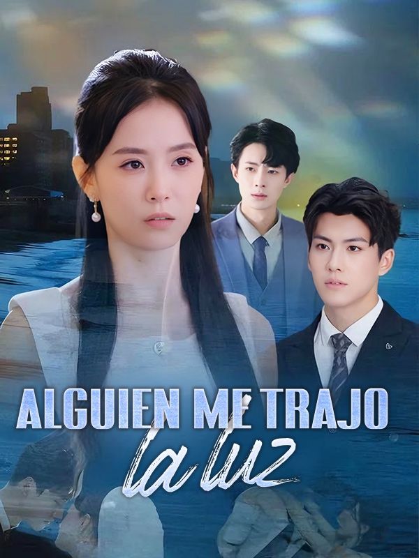 Alguien me trajo la luz