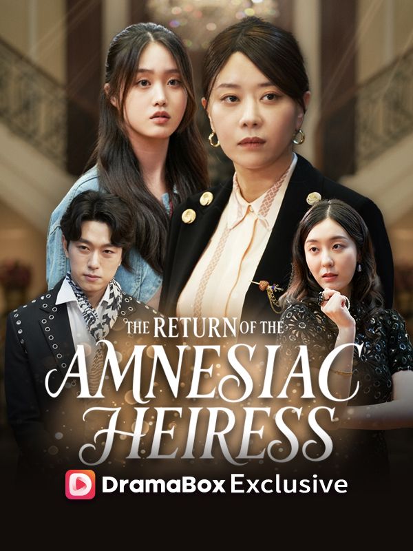 The Return of the Amnesiac Heiress