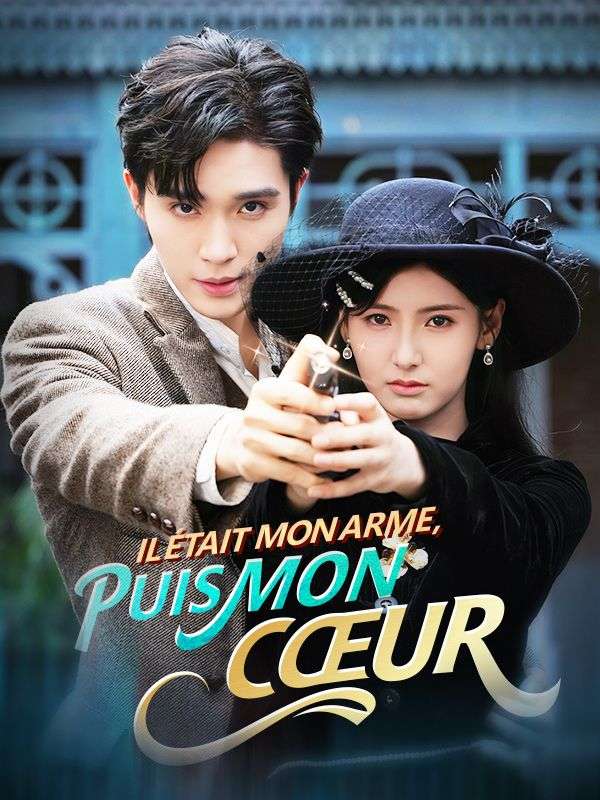 Il était mon Arme, puis mon Cœur