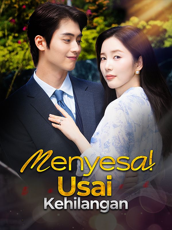 Menyesal Usai Kehilangan