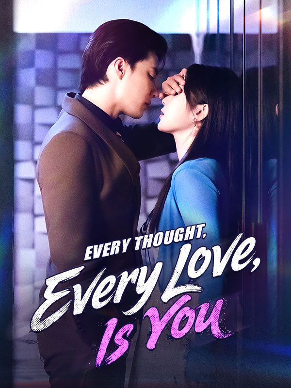 Every Thought, Every Love, Is You