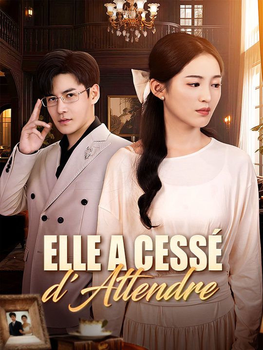 Elle a Cessé d'Attendre ( Doublé )