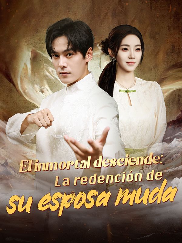 El inmortal desciende: La redención de su esposa muda