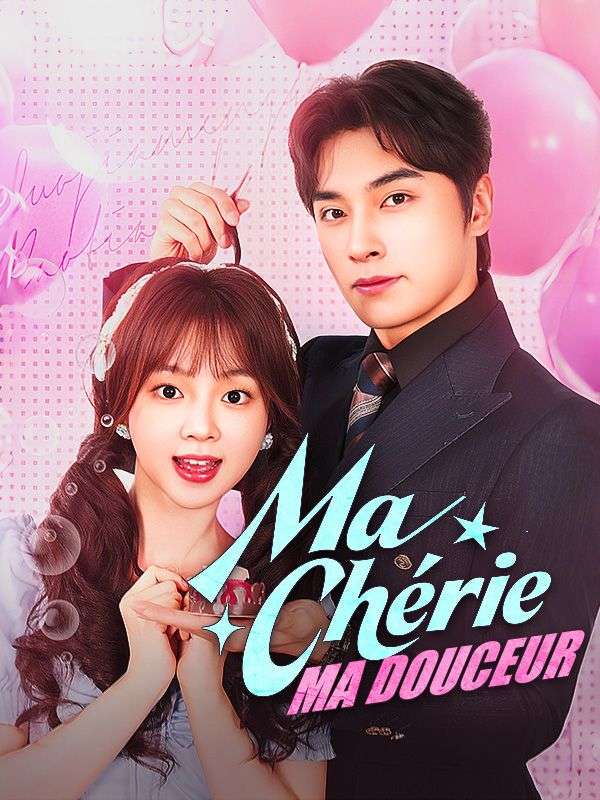 Ma Chérie, Ma Douceur