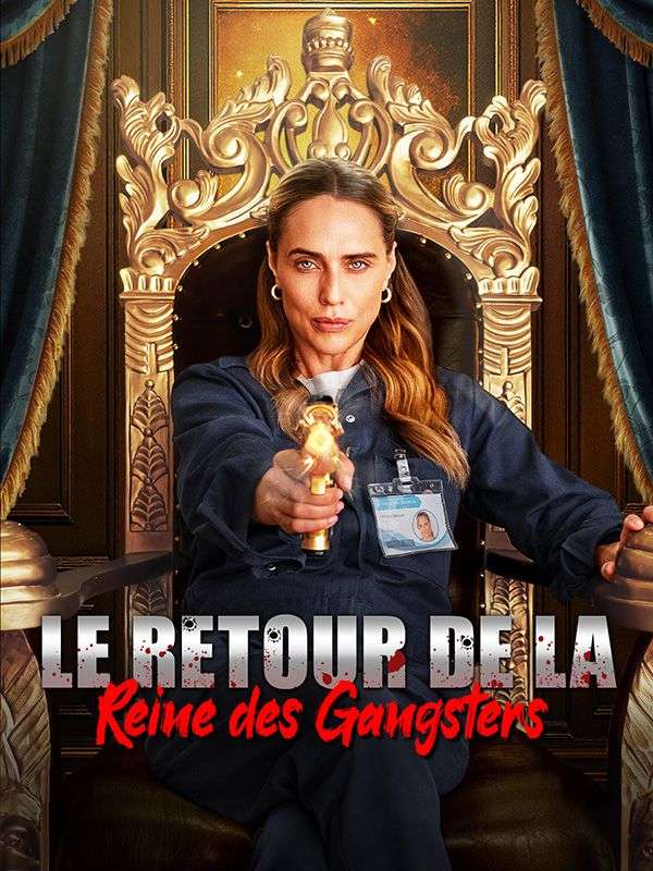 Le Retour de la Reine des Gangsters