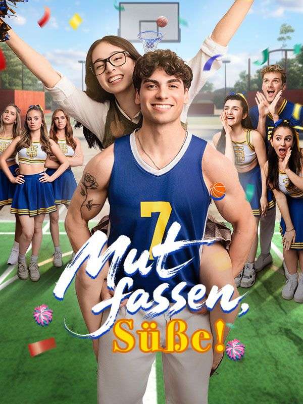 Mut fassen, Süße!(Deutsch Synchronisiert)