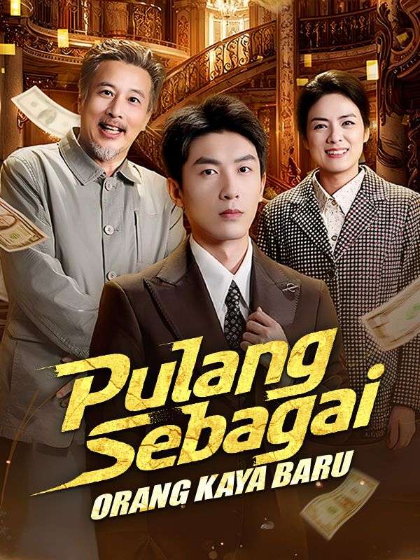 Pulang Sebagai Orang Kaya Baru