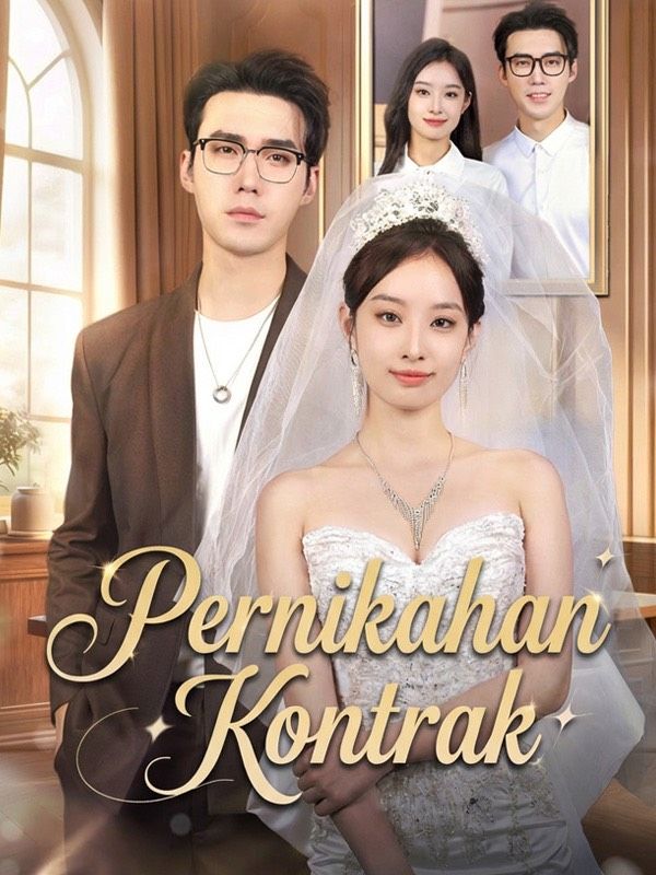 Pernikahan Kontrak Drama China Pernikahan Kontrak sub Indo - poster