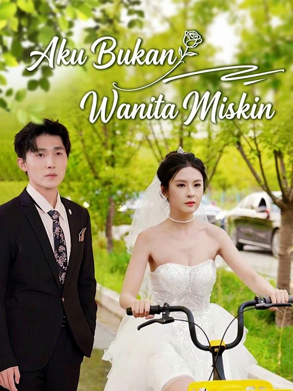 Aku Bukan Wanita Miskin