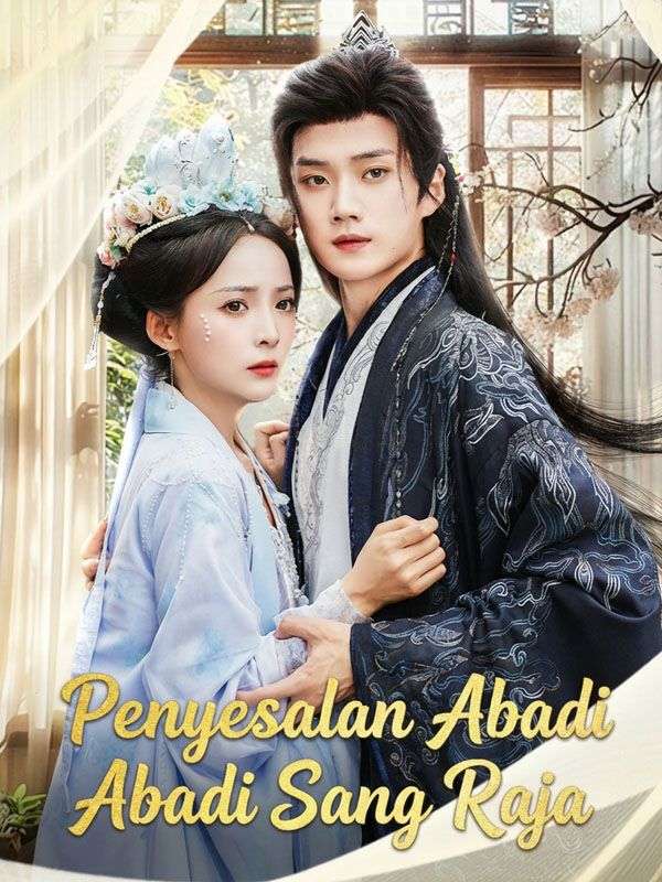 Penyesalan Abadi Sang Raja