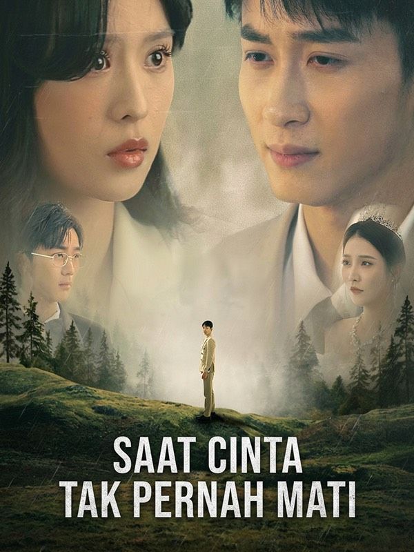 Saat Cinta Tak Pernah Mati