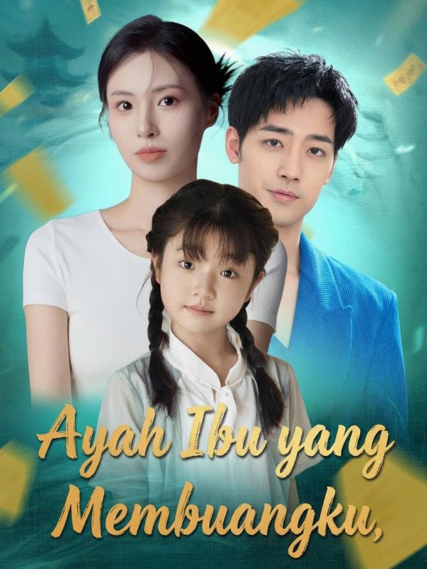 Ayah Ibu yang Membuangku