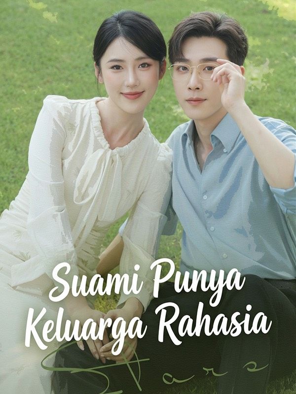 Suami Punya Keluarga Rahasia