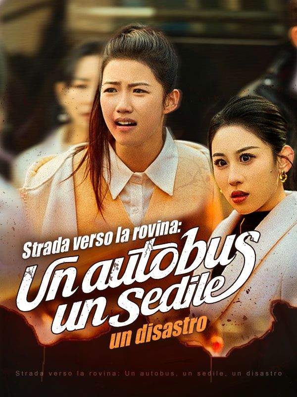 Strada verso la rovina: Un autobus, un sedile, un disastro