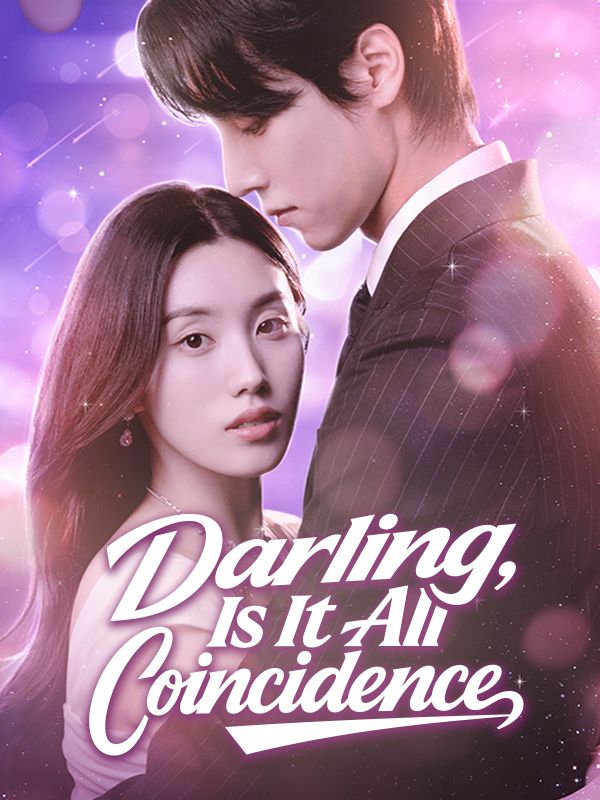 Darling, Is It All Coincidence