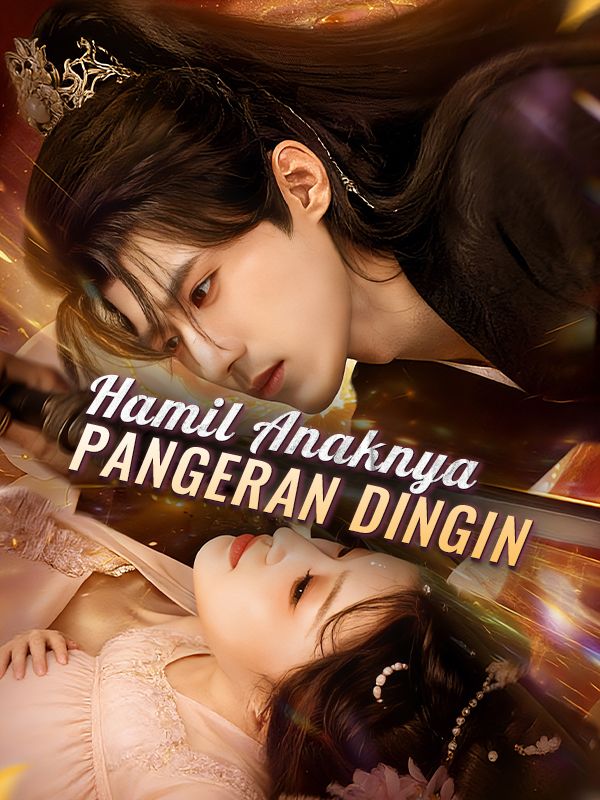 Hamil Anaknya Pangeran Dingin