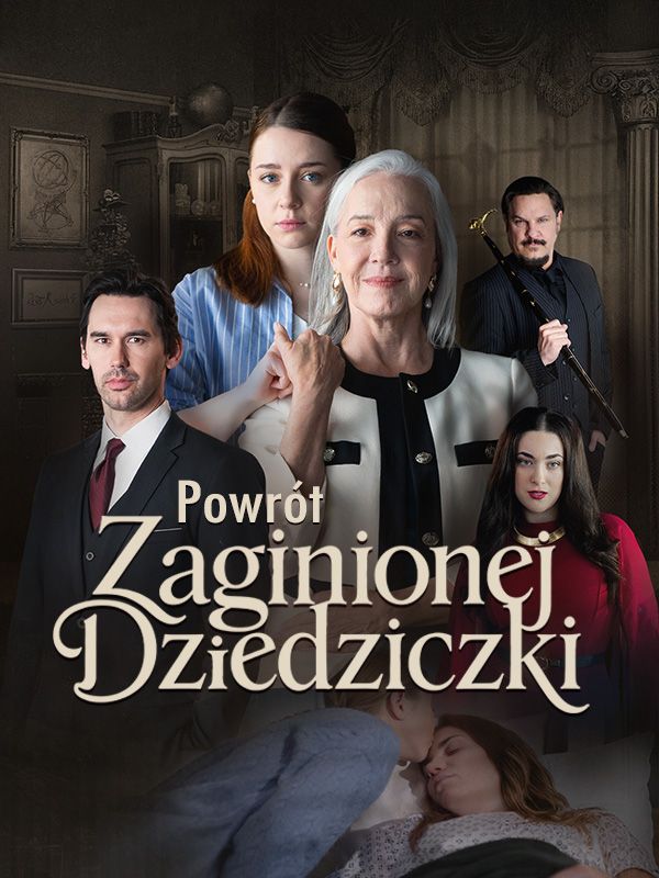 Powrót Zaginionej Dziedziczki