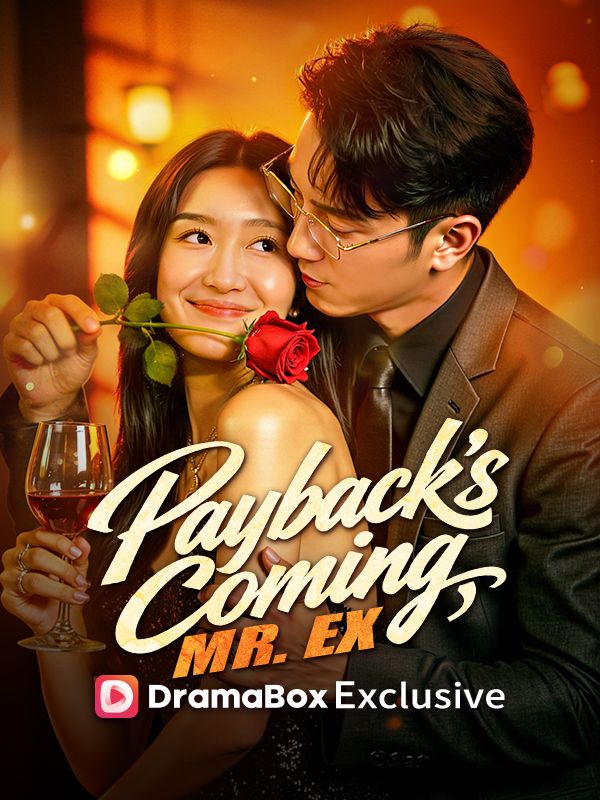 Payback's Coming, Mr. Ex