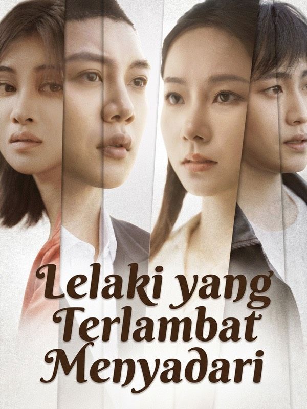 Lelaki yang Terlambat Menyadari